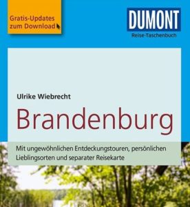 Buch – Tipp: „Brandenburg“ von Ulrike Wiebrecht (Dumont)