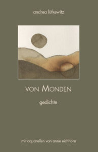 Buch – Tipp: Von Monden – Gedichte & Illustrationen